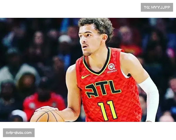 老鹰助攻率联盟前十 特雷杨组织能力依旧顶尖